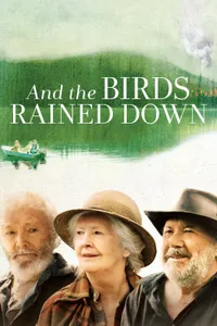 And the Birds Rained Down izle