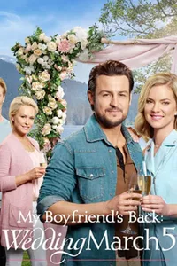 My Boyfriend's Back: Wedding March 5 izle