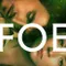 Foe fragman izle
