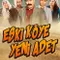 Eski Köye Yeni Adet fragman izle